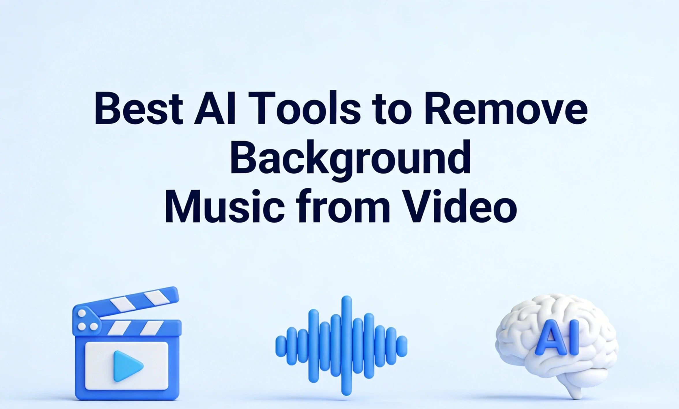 Best Free AI Tools to Remove Background Music from Video