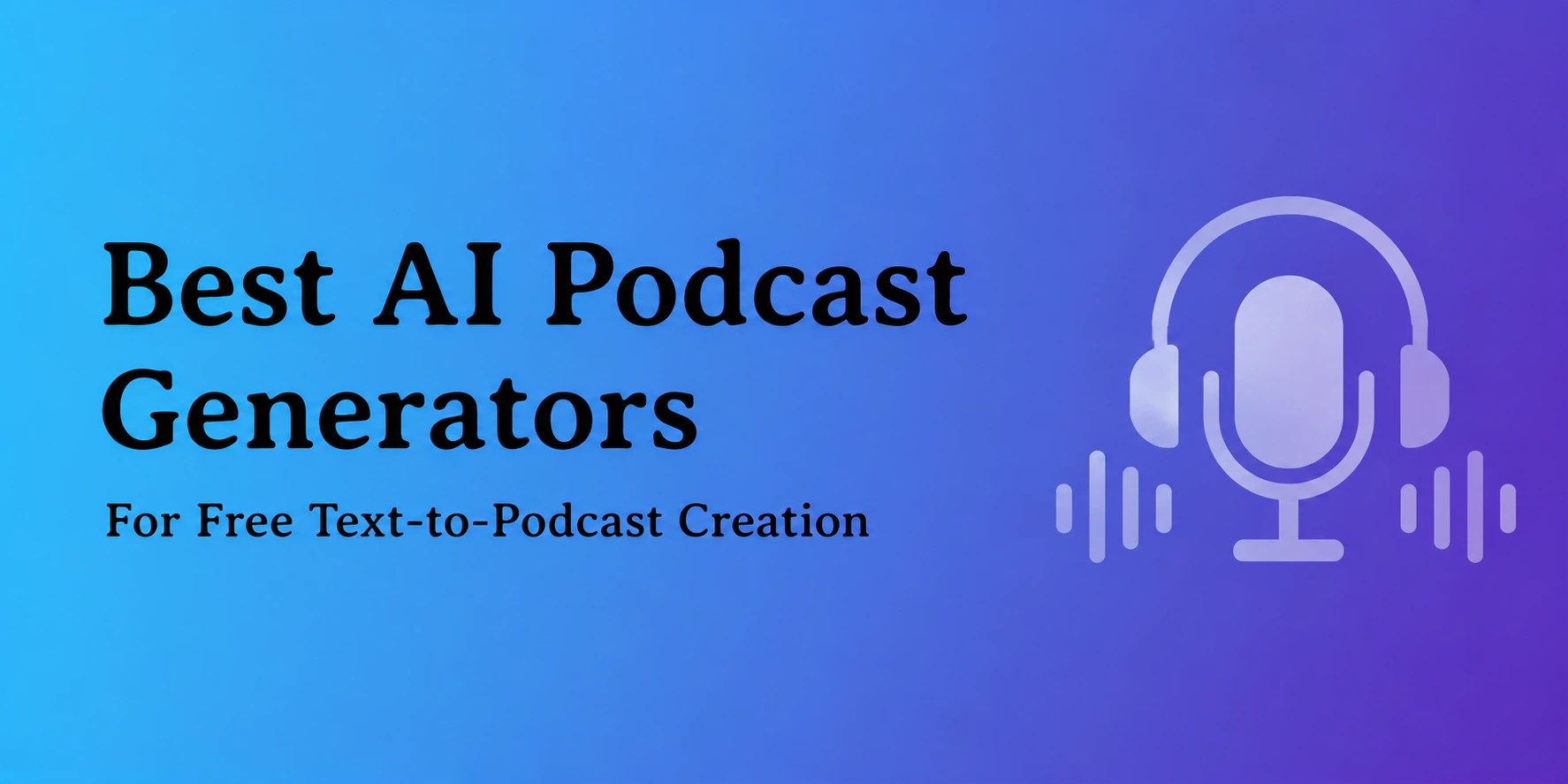 Best AI podcast generators
